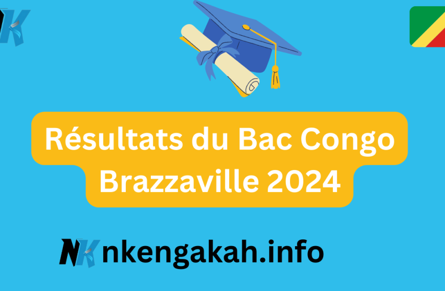 Résultats du BAC 2024 au Congo Brazzaville