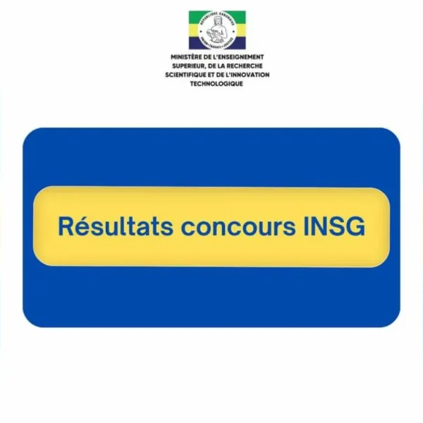 Résultats du concours d'entrée à L'INSG 2024 Congo Brazzaville